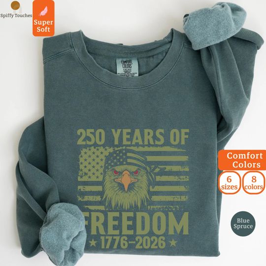 Discover 250 Years Freedom Sweatshirt, Patriotic Eagle Hoodie, American Flag T-Shirt, 1776 2026 Tee, USA Pride Gift, Comfort Colors Apparel