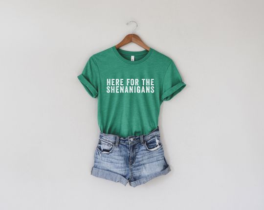 Discover Here for the Shenanigans | St Patrick's Day T-Shirt | St. Patty's Day | Lucky Shirt | Fun Irish Shirt