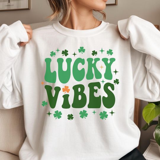 Discover Lucky Vibes Sweatshirt, Shamrock Irish, St Patricks Day Gift