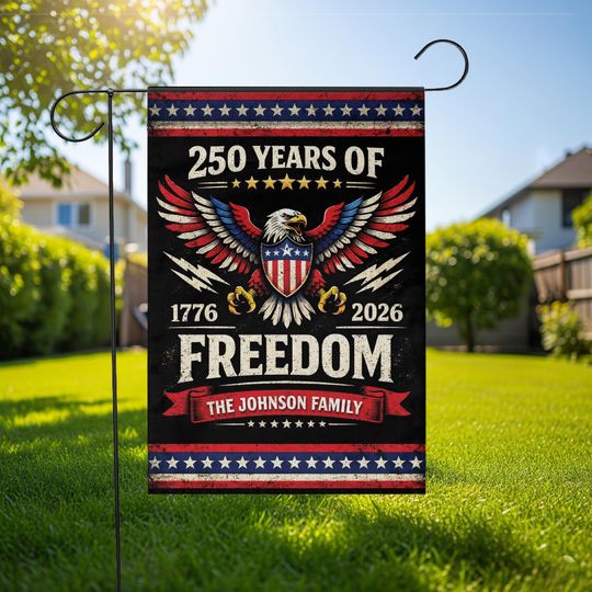 Discover Personalized 250 Years of Freedom Garden Flag: 1776-2026 Patriotic Eagle Decor, USA Independence Gift