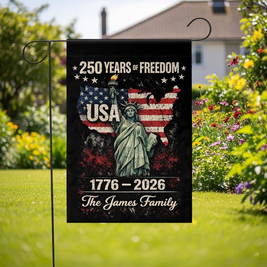 Personalised 250 Years of Freedom Garden Flag: Custom USA 1776-2026 Patriotic Yard, American Decor