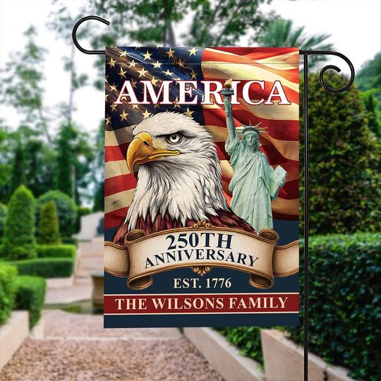 Custom Family Name Flag Celebrate America 250th Anniversary Garden Flag Patriotic Gifts Freedom 1776 - 2026