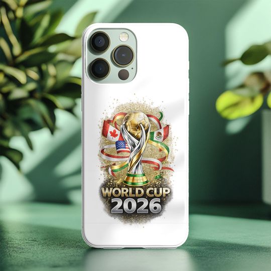World Cup 2026 Phone Case, Soccer Trophy Design, USA Canada Mexico Football Case, iPhone Samsung Cover, Soccer Fan Gift
