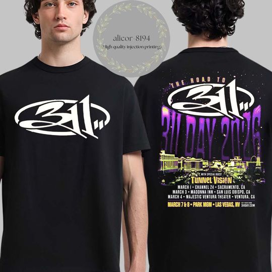 Discover 311 The Road To 311 Day 2026 On March In California And Las Vegas T Shirt/Hoodie