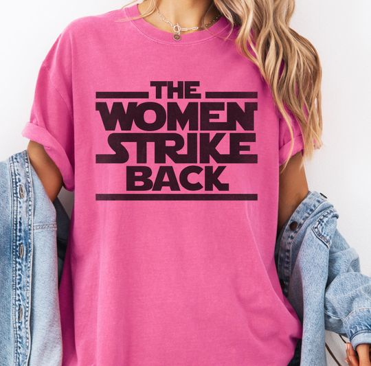Discover Women Strike Back Feminist Statement T-Shirt Cheerful Empowerment Graphic Tee