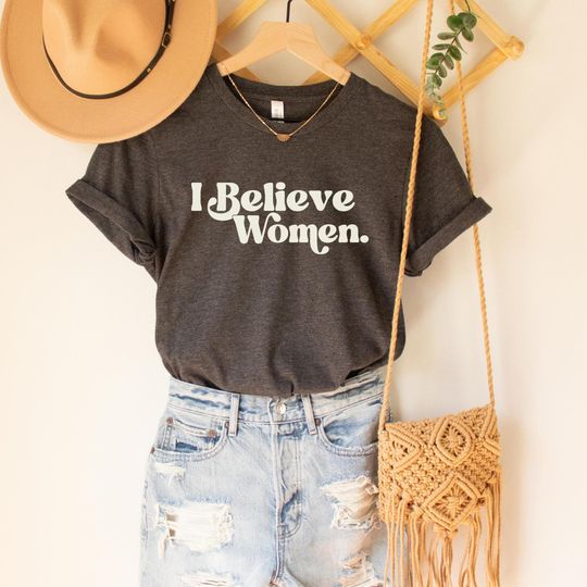 Discover I Believe Women T-Shirt  Retro Feminist Shirt, Bold Graphic Tee for Womens Rights