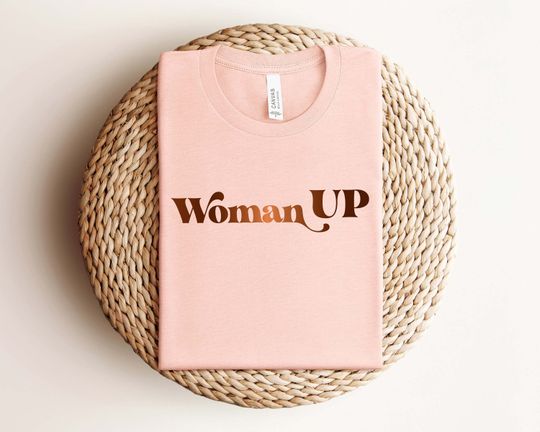 Discover Woman Up Shirt, Feminist Shirt, Women Empowerment, Women Up T-shirt, Motivational Shirt