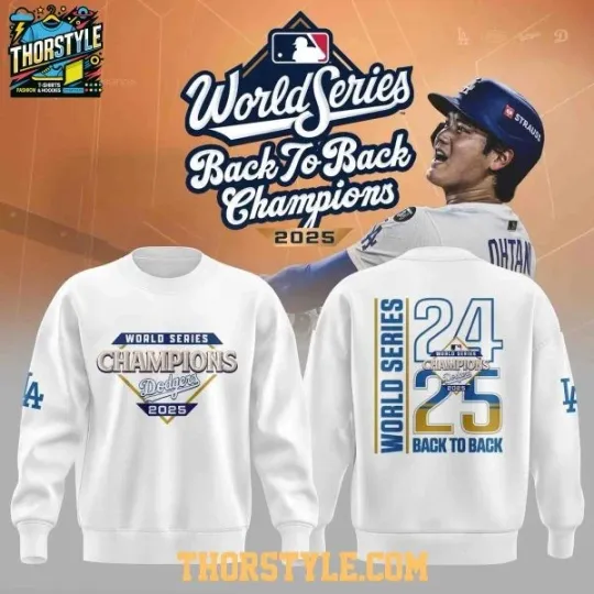 LA Dodgers Back to Back World Series Champions 2025 3D Sweatshirt