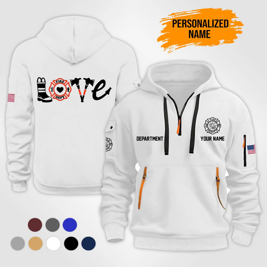 Personalized Name Love Firefighter 2D Quarter Zip Hoodie