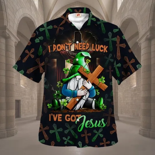 Discover I Don't Need Luck I've Got Jesus St. Patrick's Day Hawaiian Shirt All Sizes