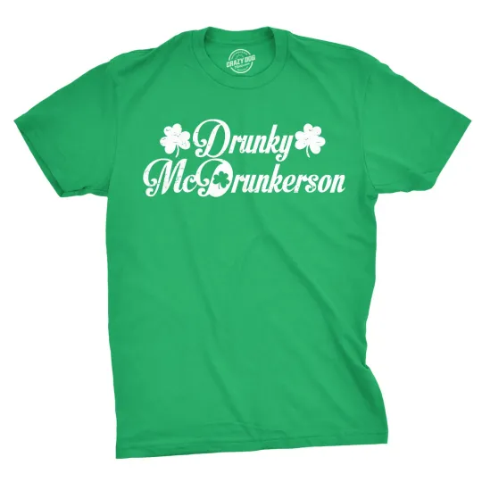 Discover Mens Drunky McDrunkerson Funny Drinking Rude St Saint Patricks Day Sarcastic Tee