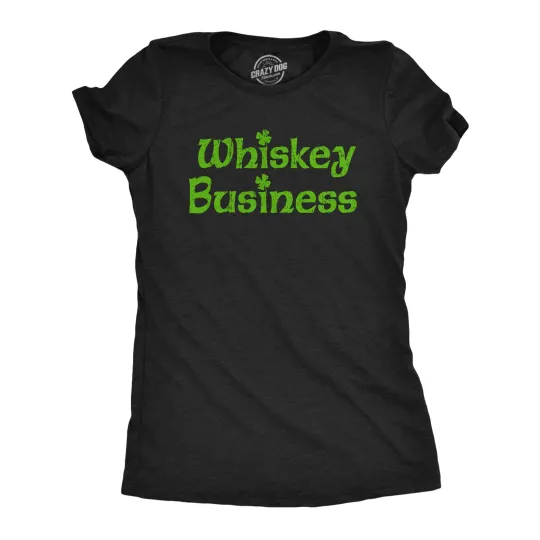 Discover Womens Whiskey Business Funny Drinking T Shirt St Patricks Day Tee for Ladies
