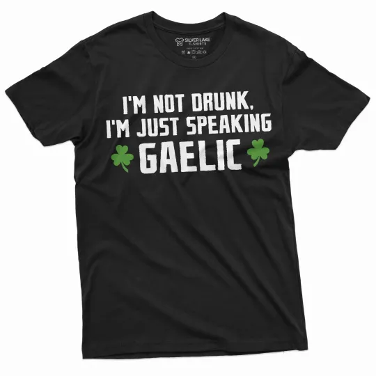 Discover Men's Saint Patricks Funny Drinking T-shirt I am not drunk I speak Gaelic Shirt