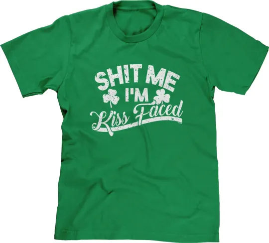 Discover S**t Me Im Kiss Faced St Patricks Day Funny Drinking Drunk Party Joke Mens Tee