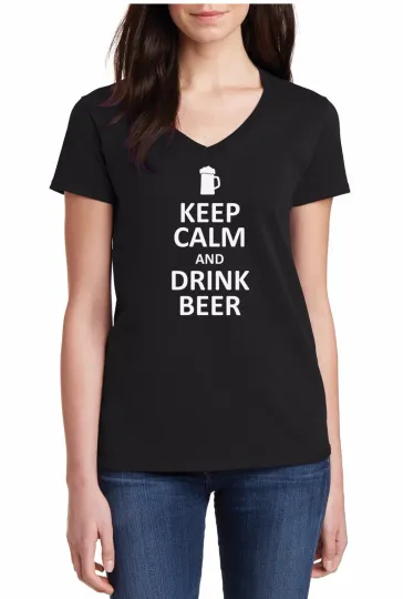 Ladies V-neck Keep Calm And Drink Beer Shirt Funny Drinking St Patricks Day Tee