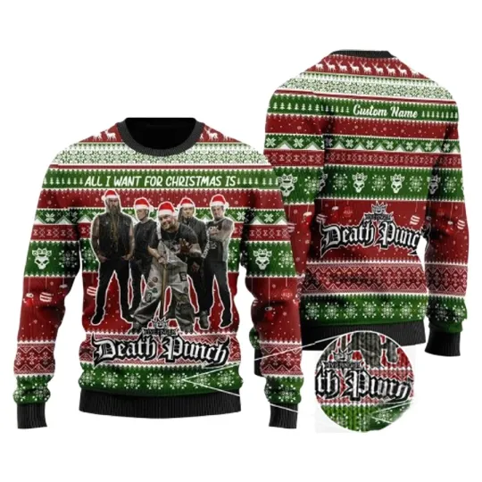 All I Want For Christmas Is Five Finger Death Punch Xmas Ugly Christmas Sweater