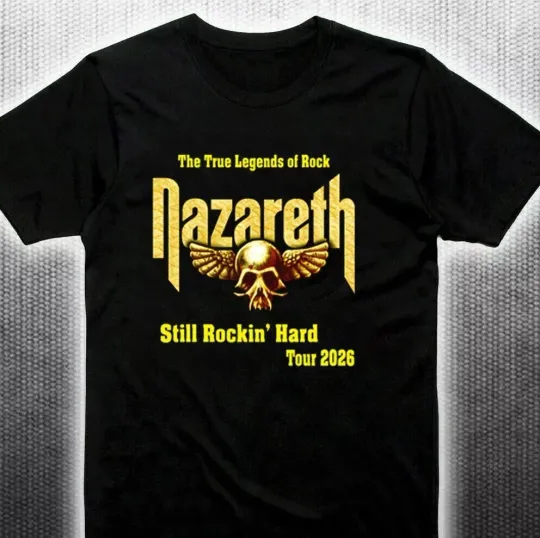 Discover Nazareth Band Still Rockin Hard Tour 2026 Black T-Shirt S-4XL