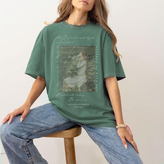 Discover Ophelia Graphic Tee: Hamlet, Shakespeare Art - Comfort Colors,  Showgirl