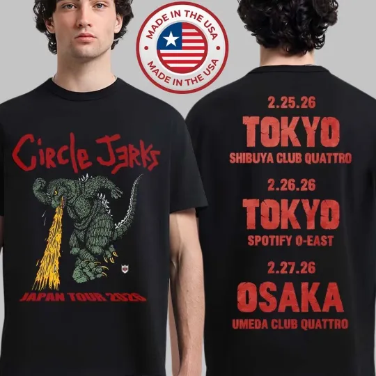 Circle Jerks Japan Tour 2026 Merch god zilla With Dates Unisex T-Shirt