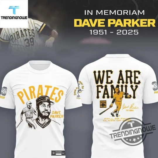 Discover Dave Parker We Are Family 2025 3D T-Shirt All size BS1073