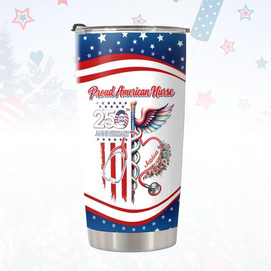 Discover Nurse Usa 250th Anniversary 20oz Tumbler, Proud American Nurse Stainless Steel Tumbler, Nurse Gift Tumbler Cup