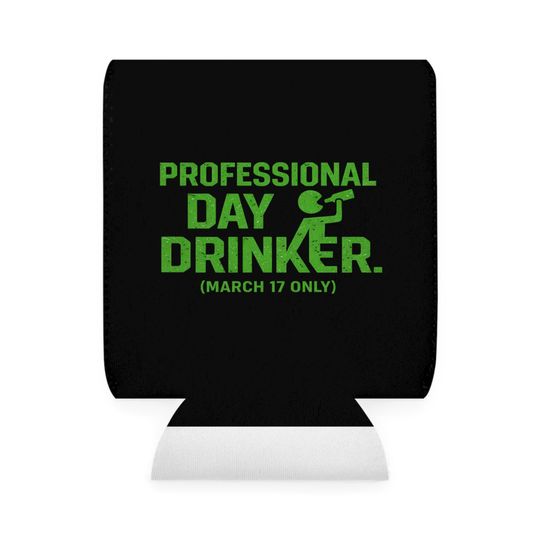 Discover Professional Day Drinker (March 17 Only) St. Patrick's Day Beer Koozie