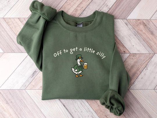 Discover St Patricks Day Goose Sweatshirt, Off To Get A Little Silly  St Paddys Day Goose Hoodie, Funny Irish St Pattys Day Tee