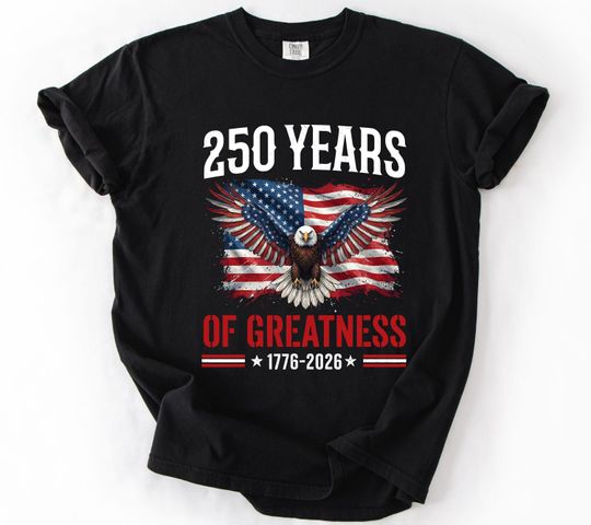 Discover Comfort Colors 250th Anniversary United States Shirt, Patriotic Eagle T-Shirt, America 17762026 Tee, Independence Day USA Shirt