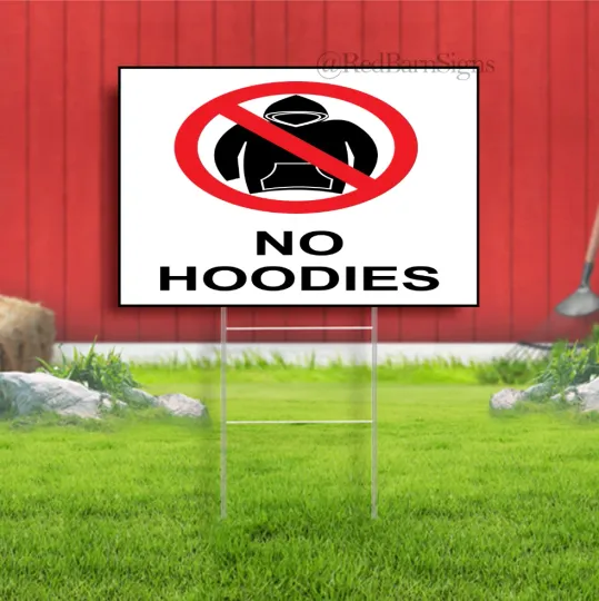 Discover NO HOODIES Indoor Outdoor Yard Sign