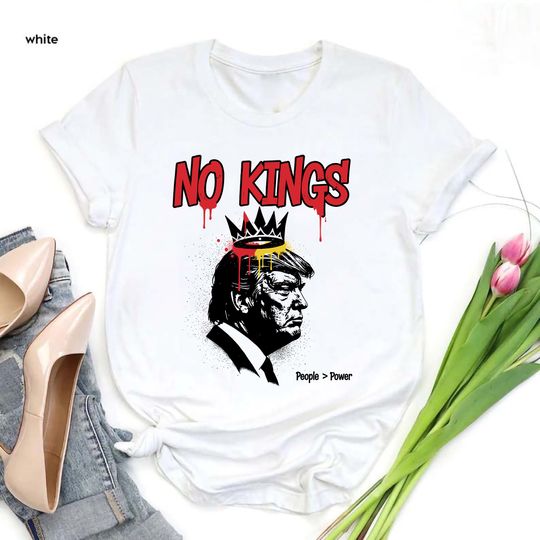 Discover No Kings Anti-Trump T-Shirt, Political Protest Tee,Anti-Authoritarian Shirt