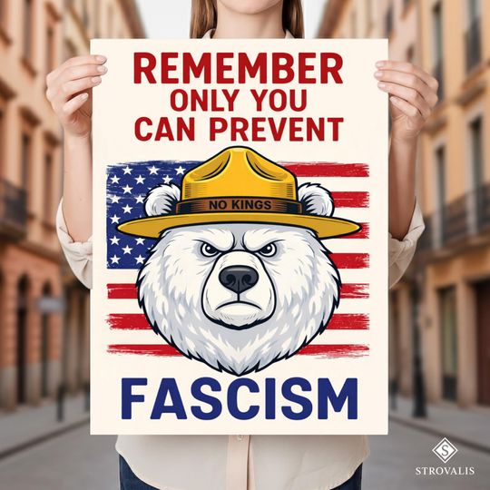 No Kings Protest Sign, Bear Refuse Fascism Political Activist Rally Sign, ICE Protest, Anti Trump Protest