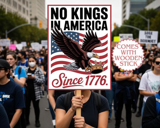 Discover No Kings In America Protest Sign, Anti-Trump Resistance, Political Activist Poster, Rally Sign, Resist Fascism Protest Poster, USA Eagle