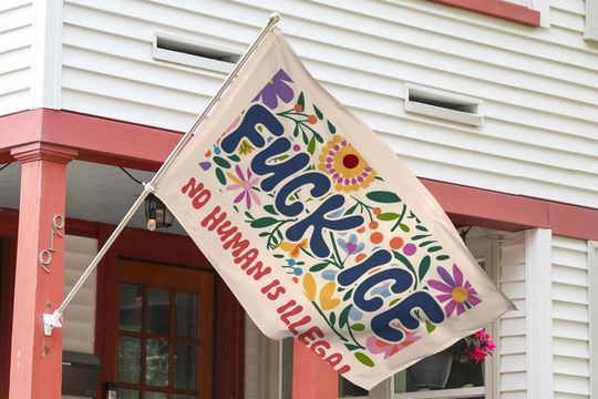 Floral Abolish Ice House Flag , No Human is Illegal, Protect Immigrants, Anti-ICE Flag, FDT Gift