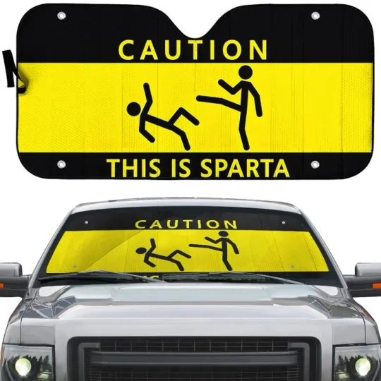 Discover Caution This Is Sparta Auto Sunshade