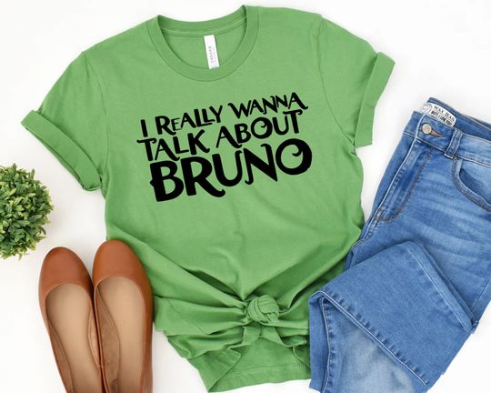 Discover I Really Wanna Talk About Bruno Shirt, Encanto Shirt, We Don't Talk About Bruno Tee