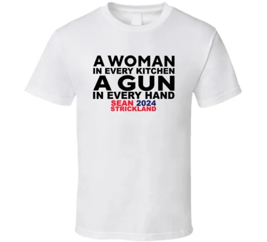 Discover A Woman In Every Kitchen Sean Strickland Mma Fan T Shirt
