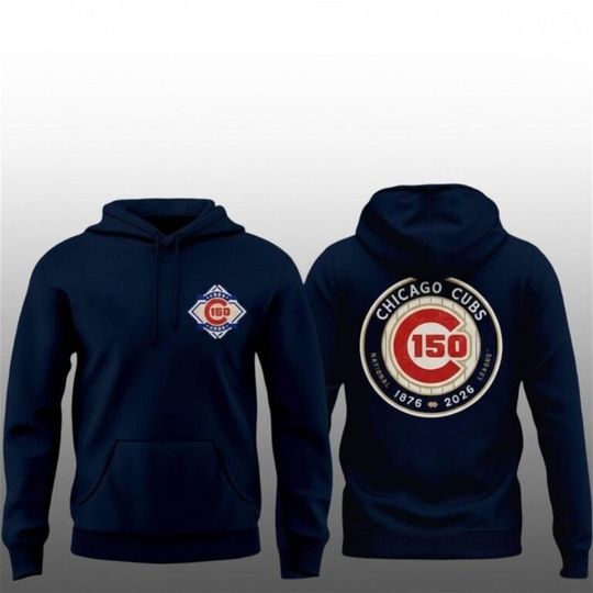 Chicago Cubs 150th Anniversary 1876 2026 Celebrating Hoodie