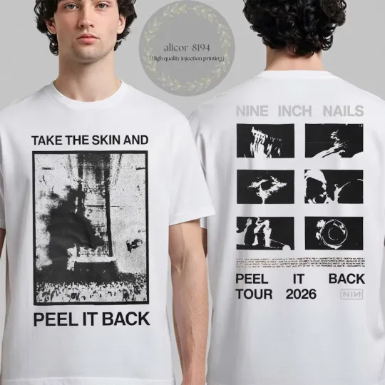Discover NIN 2026 Tour Shirt Peel It Back With Dates 2-Sided Band Tee Fast Ship 2-3 Day