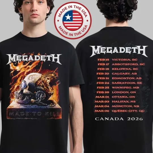 Discover Megadeth Canada 2026 Tour Merch Made To Kill Unisex T-Shirt