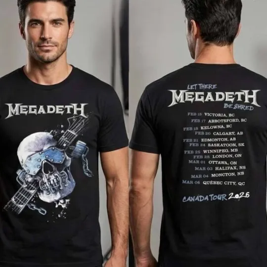 Discover Megadeth Canada Tour 2026 Merch Let There Megadeth Be Shred Dates List T-Shirt