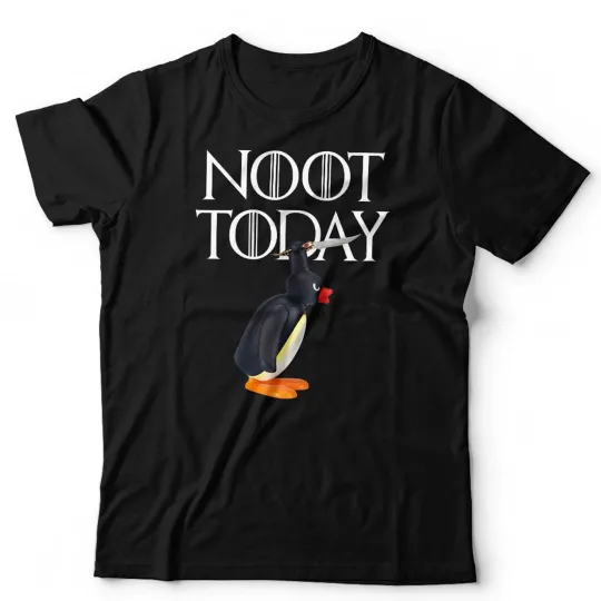 Discover Pingu Unisex T-Shirt Noot Today Game Parody Fantasy Thrones Got Not Today Funny
