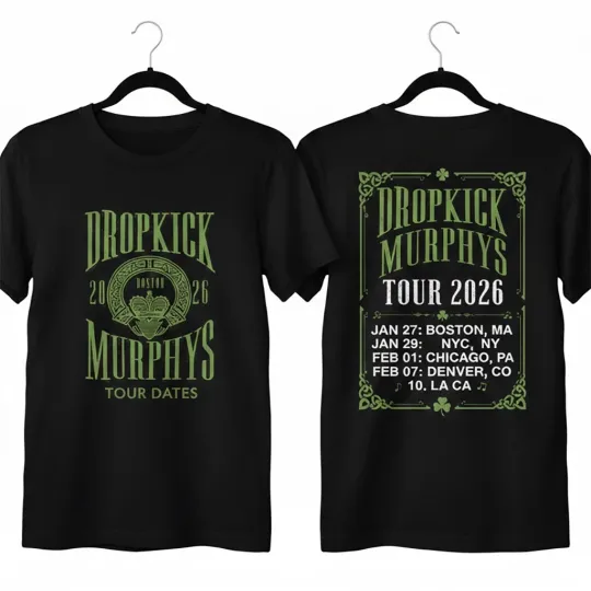 Discover Dropkick Murphys R2026 Feb 2026 St. Patrick's Day Tour T-Shirt
