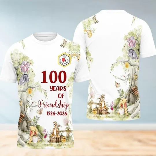 Discover Winnie The Pooh 100 Years of Friendship 1926-2026 3D T-Shirt
