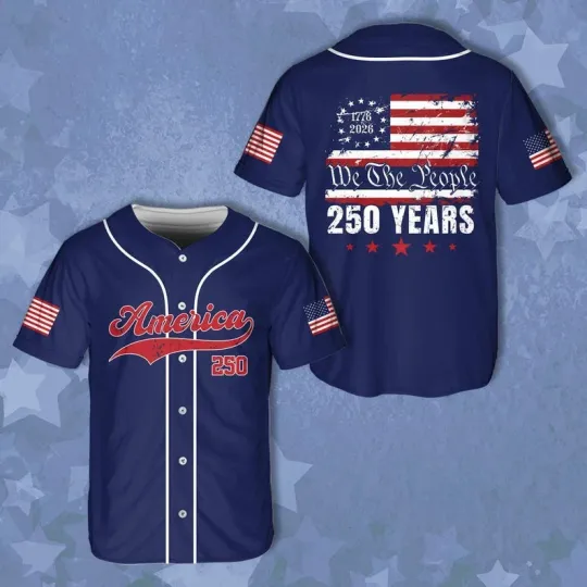 Discover We The People 250 Years 1776–2026 USA Flag 4th Of July Baseball Jersey Shirt