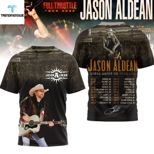 Jason Aldean Full Throttle Tour 2026 3D T-shirt