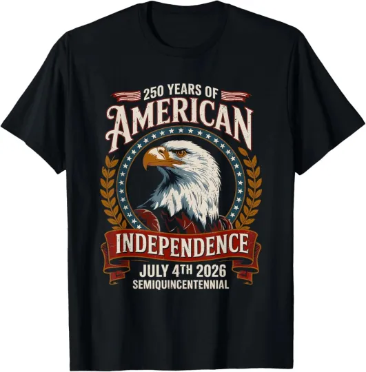 Discover 250 Years America Anniversary Independence Day 2026 T-Shirt