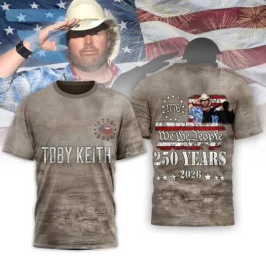 Toby Keith 250 Years Of Freedom 3D Shirt For Fan Gifts