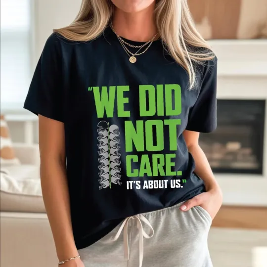 Discover Seahawks Football T-Shirt - Its About Us We Did Not Care, Fan Gift