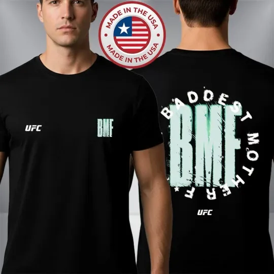 Discover UFC 326 BMF Baddest Mother Fcker T-Shirt