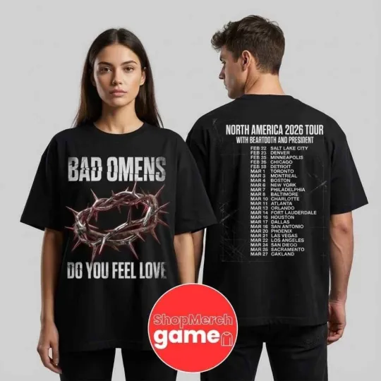 Discover Bad Omens 2026 Tour T-Shirt Do You Feel Love Graphic Apparel Gift for Fans Fast
